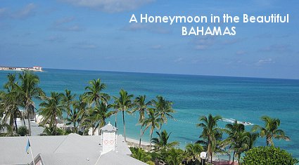 Planning a Honeymoon in the Beautiful Bahamas